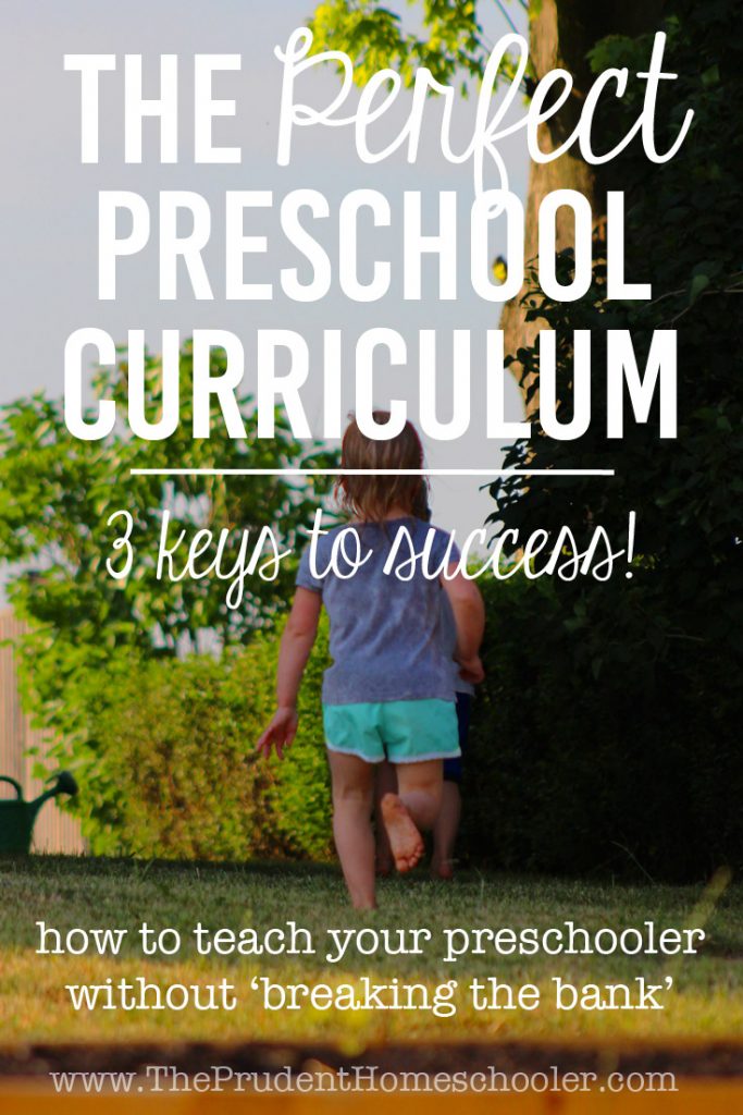 Looking for Preschool Curriculum, but not sure where to start? These three steps are your keys to success, and your bank account will ultimately thank you! | The Prudent Homeschooler