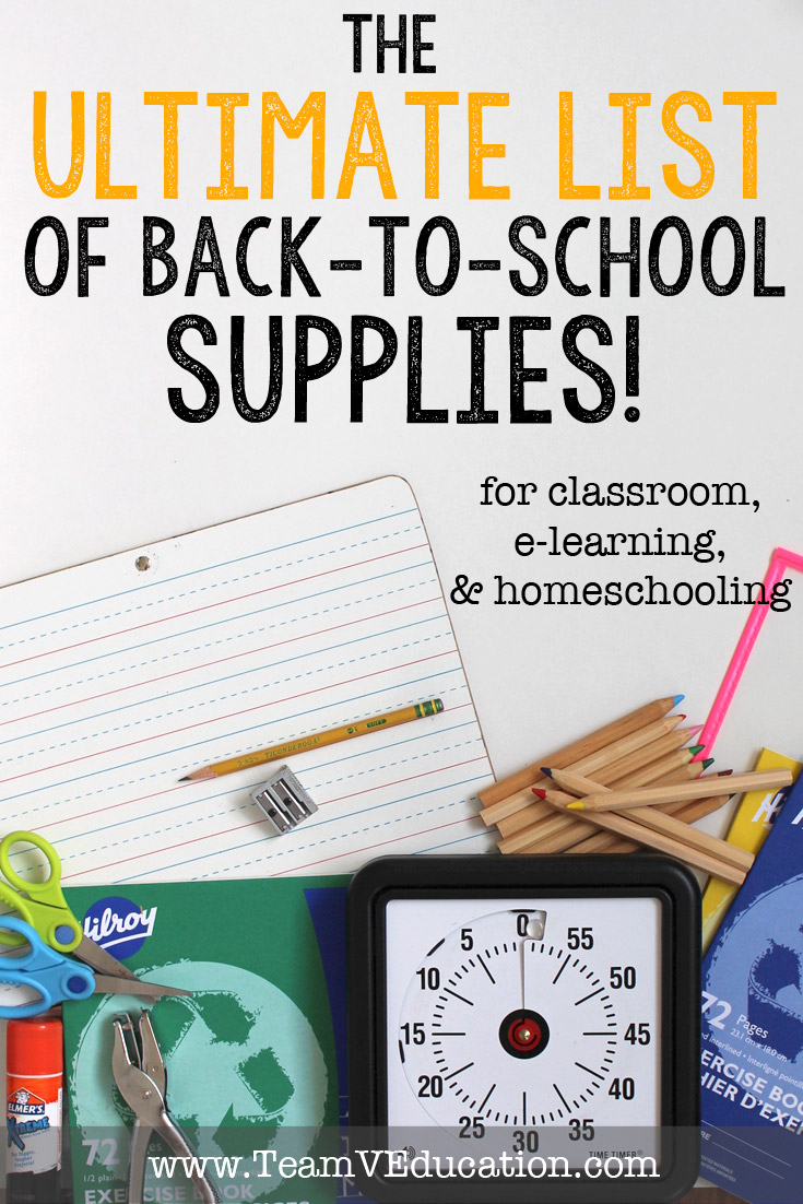 The Ultimate List of Back-to-School Supplies by Team V Education. Materials and Resources for classroom, e-learning, and homeschooling.